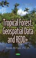 Tropenwald, Geodaten & REDD+ - Tropical Forest, Geospatial Data & REDD+
