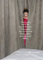 Promenaden: Fotografie und Architektur - Promenades: Photography and Architecture