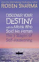 Entdecken Sie Ihr Schicksal mit Der Mönch, der seinen Ferrari verkaufte - Die 7 Stufen des Selbst-Erwachens - Discover Your Destiny with The Monk Who Sold His Ferrari - The 7 Stages of Self-Awakening