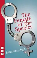 Das Weibchen der Spezies - The Female of the Species
