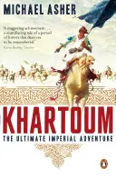 Khartoum - Das ultimative imperiale Abenteuer - Khartoum - The Ultimate Imperial Adventure