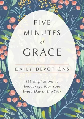 Fünf Minuten der Gnade: Tägliche Andachten - Five Minutes of Grace: Daily Devotions