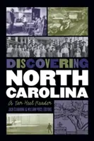 Entdeckung von North Carolina: Ein Tar Heel Reader - Discovering North Carolina: A Tar Heel Reader