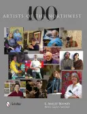 100 Künstler des Nordwestens - 100 Artists of the Northwest