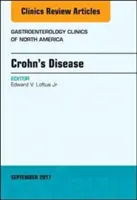 Morbus Crohn, eine Ausgabe der Gastroenterology Clinics of North America, 46 - Crohn's Disease, an Issue of Gastroenterology Clinics of North America, 46