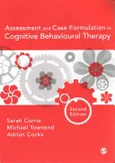 Beurteilung und Fallformulierung in der kognitiven Verhaltenstherapie - Assessment and Case Formulation in Cognitive Behavioural Therapy