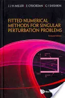 Angepasste numerische Methoden für singuläre Störungsprobleme: Fehlerabschätzungen in der maximalen Norm für lineare Probleme in einer und zwei Dimensionen (Revise - Fitted Numerical Methods for Singular Perturbation Problems: Error Estimates in the Maximum Norm for Linear Problems in One and Two Dimensions (Revise