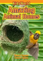 Erstaunliche Tierheime - Amazing Animal Homes