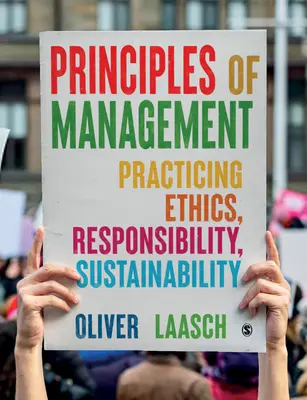 Grundsätze des Managements: Ethik, Verantwortung, Nachhaltigkeit praktizieren - Principles of Management: Practicing Ethics, Responsibility, Sustainability