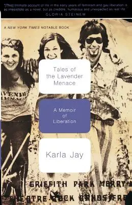 Geschichten von der Lavendelbedrohung: Ein Memoir der Befreiung - Tales of the Lavender Menace: A Memoir of Liberation