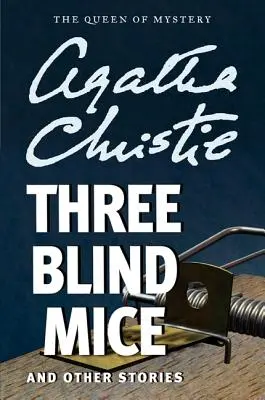 Drei blinde Mäuse und andere Geschichten - Three Blind Mice and Other Stories