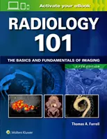 Radiologie 101: Die Grundlagen der Bildgebung - Radiology 101: The Basics and Fundamentals of Imaging