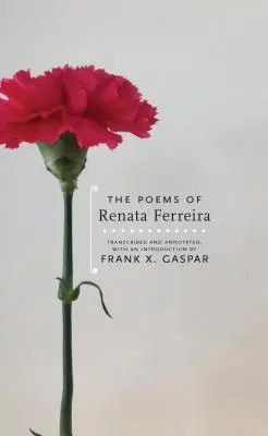 Die Gedichte von Renata Ferreira - The Poems of Renata Ferreira