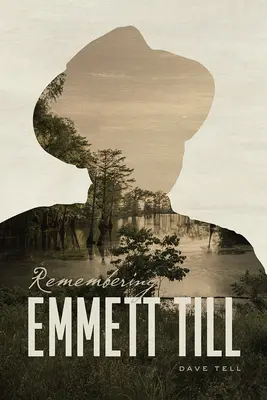 Die Erinnerung an Emmett Till - Remembering Emmett Till