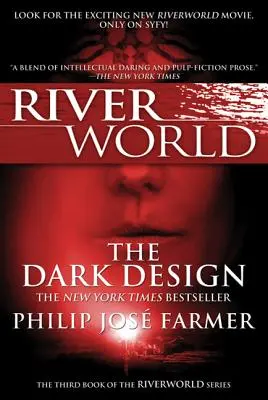 Der dunkle Entwurf: Das dritte Buch der Riverworld-Serie - The Dark Design: The Third Book of the Riverworld Series