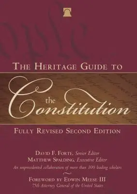 Der Heritage Guide zur Verfassung - The Heritage Guide to the Constitution