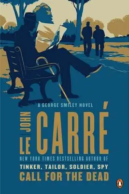 Der Ruf der Toten: Ein George-Smiley-Roman - Call for the Dead: A George Smiley Novel