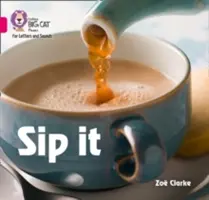 Sip it - Band 01a/Rosa a - Sip it - Band 01a/Pink a