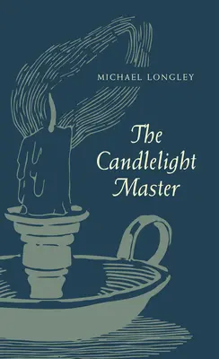 Der Meister des Kerzenscheins - The Candlelight Master