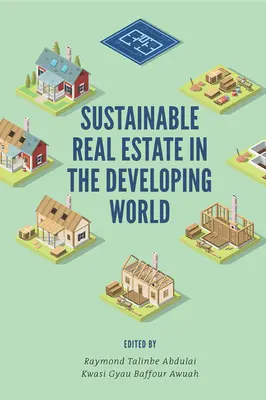 Nachhaltige Immobilien in der Dritten Welt - Sustainable Real Estate in the Developing World