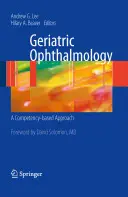 Geriatrische Ophthalmologie: Ein kompetenzbasierter Ansatz - Geriatric Ophthalmology: A Competency-Based Approach