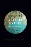Hörbares Imperium: Musik, globale Politik, Kritik - Audible Empire: Music, Global Politics, Critique