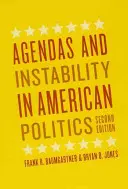 Agendas und Instabilität in der amerikanischen Politik, zweite Auflage - Agendas and Instability in American Politics, Second Edition