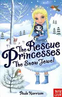 Prinzessinnen retten: Das Schneejuwel - Rescue Princesses: The Snow Jewel