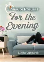 3 - Minutengebete für den Abend - 3 - Minute Prayers For The Evening