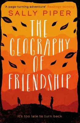 Geographie der Freundschaft: eine schonungslose und spannende Geschichte über das Überleben von Frauen gegen alle Widrigkeiten - Geography of Friendship: a relentless and thrilling story of female survival against the odds