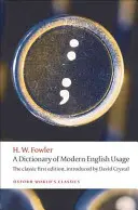 Ein Wörterbuch des modernen englischen Sprachgebrauchs - A Dictionary of Modern English Usage