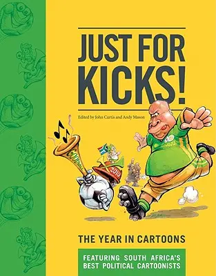 Nur zum Spaß: Das Jahr in Karikaturen - Just for Kicks: The Year in Cartoons