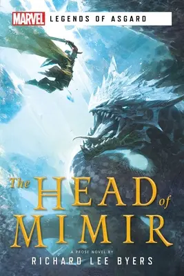 Das Haupt des Mimir: Ein Marvel Legends of Asgard-Roman - The Head of Mimir: A Marvel Legends of Asgard Novel