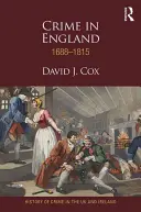 Kriminalität in England 1688-1815 - Crime in England 1688-1815