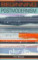 Der Beginn der Postmoderne: Zweite Auflage - Beginning postmodernism: Second edition
