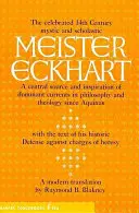 Meister Eckhart: Die wesentlichen Schriften - Meister Eckhart: The Essential Writings