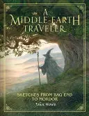 Ein Reisender in Mittelerde: Skizzen von Beutelsend bis Mordor - A Middle-Earth Traveler: Sketches from Bag End to Mordor