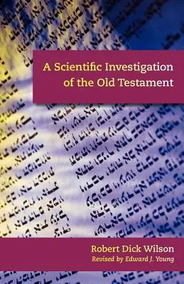 Eine wissenschaftliche Untersuchung des Alten Testaments - A Scientific Investigation of the Old Testament