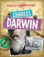 Wissenschaftler, die Geschichte machten: Charles Darwin - Scientists Who Made History: Charles Darwin