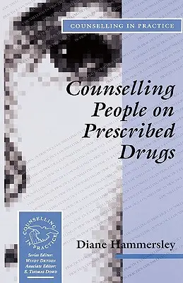 Beratung von Menschen mit verschriebenen Medikamenten - Counselling People on Prescribed Drugs