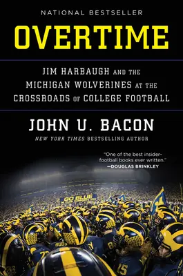 Overtime: Jim Harbaugh und die Michigan Wolverines am Scheideweg des College Football - Overtime: Jim Harbaugh and the Michigan Wolverines at the Crossroads of College Football