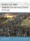 Festungen der Amerikanischen Revolution 1775-83 - Forts of the American Revolution 1775-83