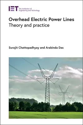 Elektrische Hochspannungsfreileitungen: Theorie und Praxis - Overhead Electric Power Lines: Theory and Practice