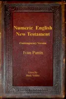 Numerisches Englisches Neues Testament: Zeitgenössische Version - Numeric English New Testament: Contemporary Version