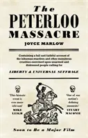 Das Peterloo-Massaker - The Peterloo Massacre