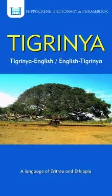 Tigrinya-Englisch/ Englisch-Tigrinya Wörterbuch & Sprachführer - Tigrinya-English/ English-Tigrinya Dictionary & Phrasebook