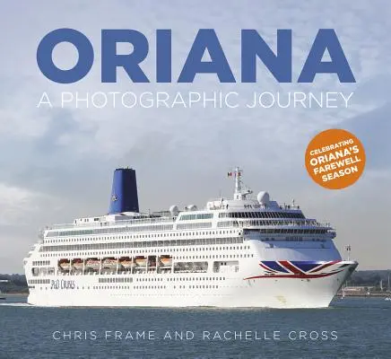 Oriana: Eine fotografische Reise - Oriana: A Photographic Journey