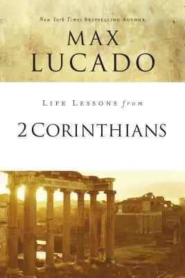 Lebenslektionen aus dem 2. Korintherbrief: Sich daran erinnern, was wichtig ist - Life Lessons from 2 Corinthians: Remembering What Matters