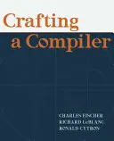 Crafting a Compiler [Mit Zugangscode] - Crafting a Compiler [With Access Code]