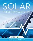 Solar-Photovoltaik - Skills2Learn Arbeitsbuch Erneuerbare Energien - Solar Photovoltaic - Skills2Learn Renewable Energy Workbook